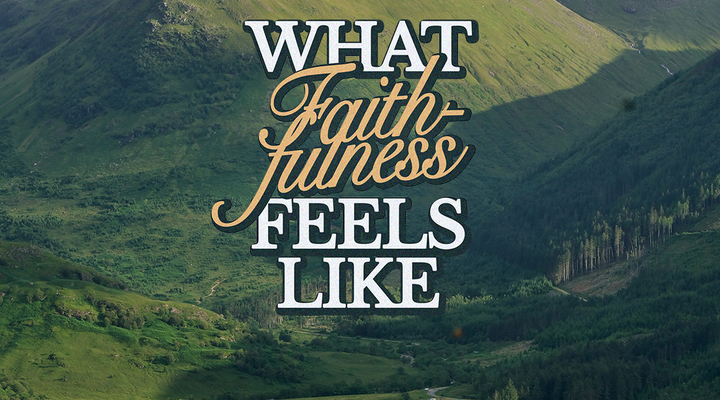 What Faithfulness Feels Like