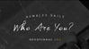 Who Are You? [Devotional 003]